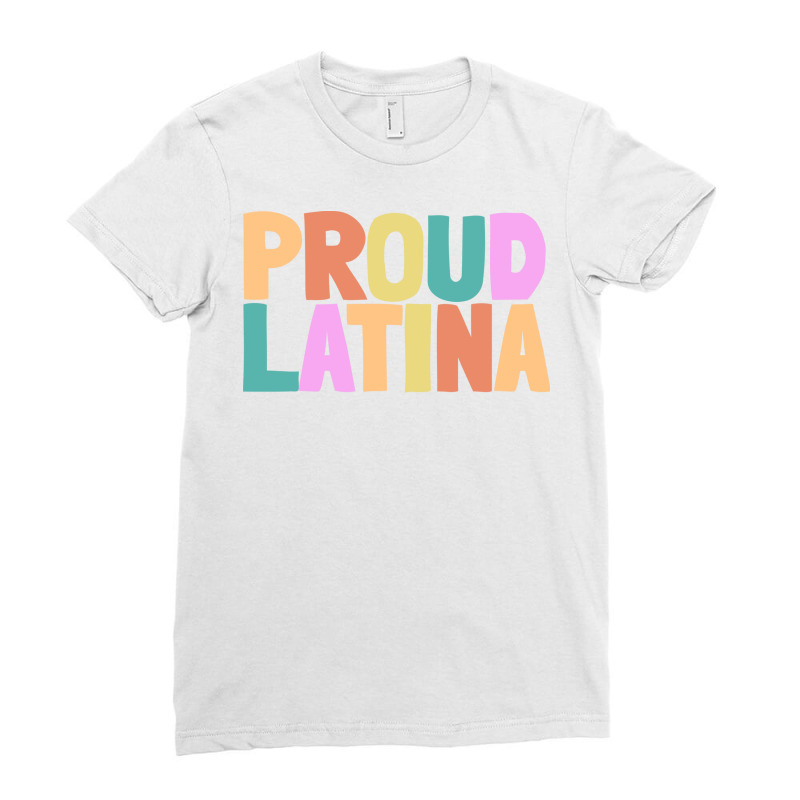 Proud Latina Ladies Fitted T-Shirt by Delique | Artistshot