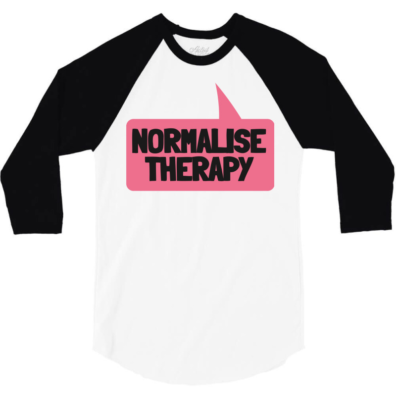 Normalise Therapy   Mental Health Matters 3/4 Sleeve Shirt by Delique | Artistshot