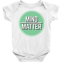 Mind Over Matter Baby Bodysuit | Artistshot