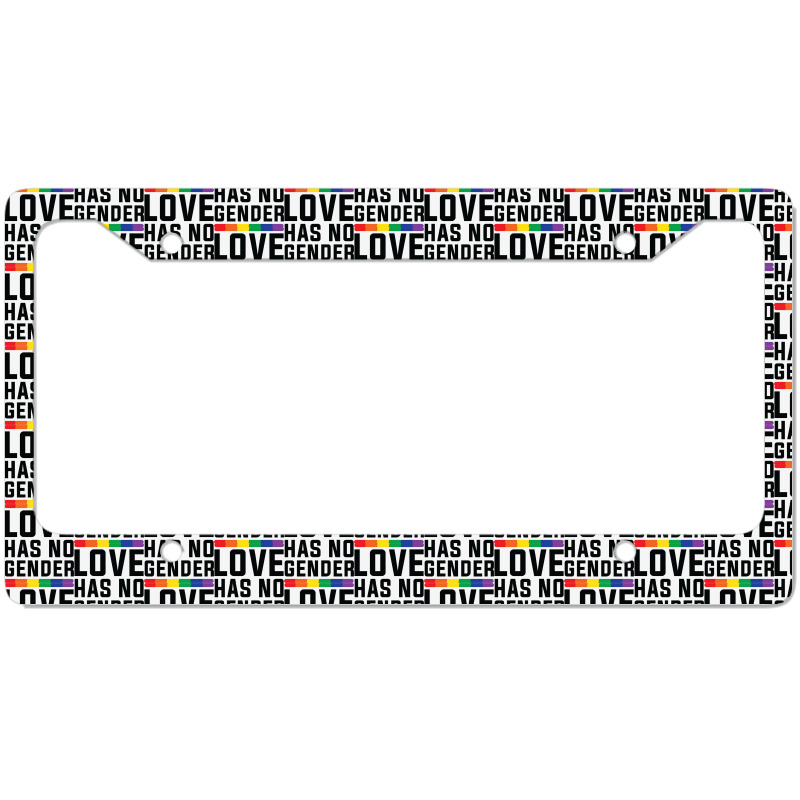 Love Has No Gender   Lgbt Quote (pink) License Plate Frame | Artistshot