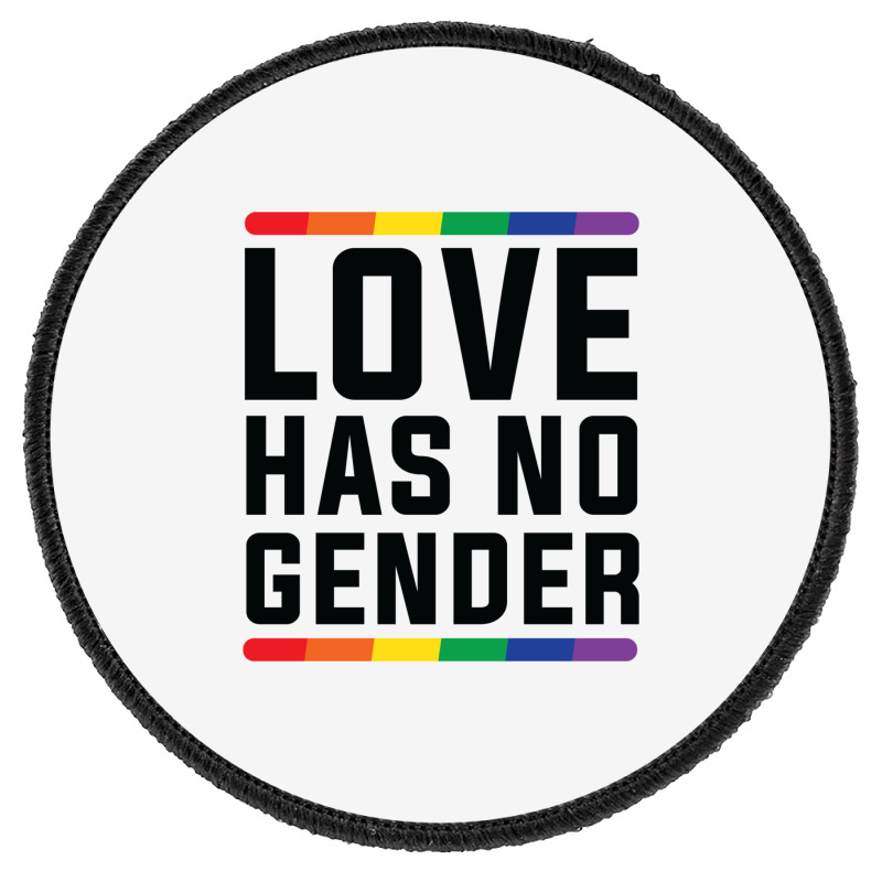 Love Has No Gender   Lgbt Quote (pink) Round Patch | Artistshot