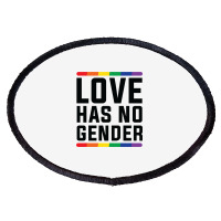 Love Has No Gender   Lgbt Quote (pink) Oval Patch | Artistshot