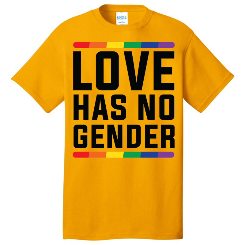 Love Has No Gender   Lgbt Quote Basic T-shirt | Artistshot