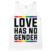 Love Has No Gender   Lgbt Quote Tank Top | Artistshot