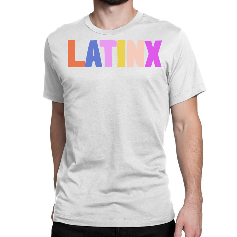 Latinx Classic T-shirt by Delique | Artistshot