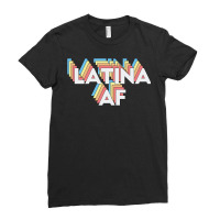 Latina Af Ladies Fitted T-shirt | Artistshot