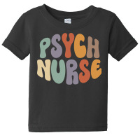 Psych Nurse Proud Career Profession Baby Tee | Artistshot