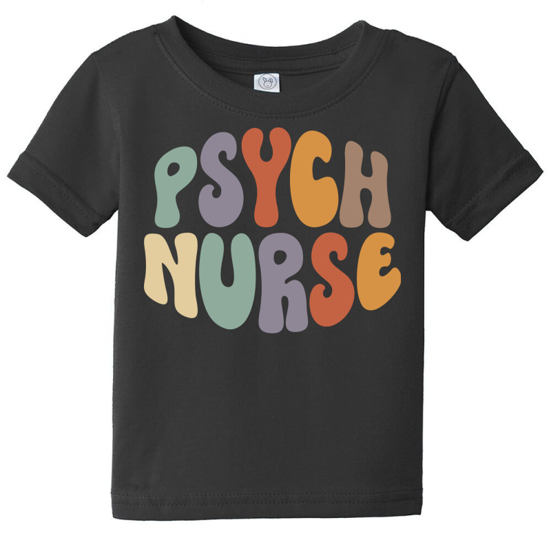 Psych Nurse Proud Career Profession Baby Tee by cidolopez | Artistshot