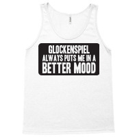 Better Mood With Glockenspiel Tank Top | Artistshot