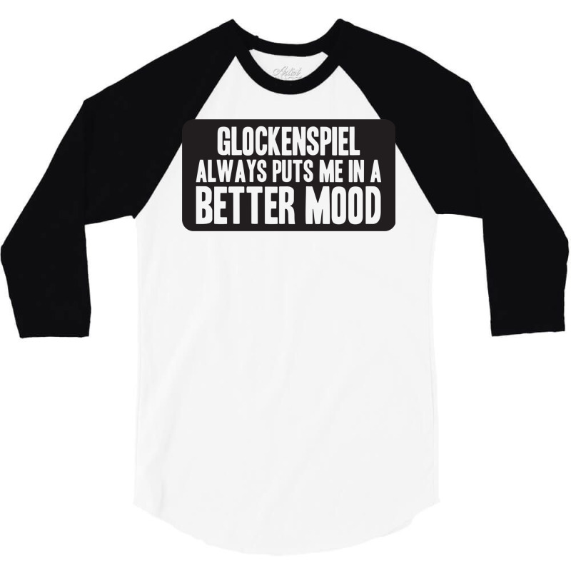 Better Mood With Glockenspiel 3/4 Sleeve Shirt by RozakArt | Artistshot