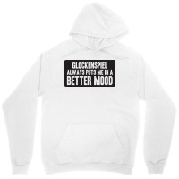 Better Mood With Glockenspiel Unisex Hoodie | Artistshot