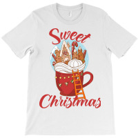 Sweet Christmas T-shirt | Artistshot