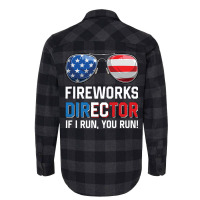 Fireworks Director If I Run You Run Funny 4th Of J Flannel Shirt | Artistshot