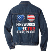 Fireworks Director If I Run You Run Funny 4th Of J Men Denim Jacket | Artistshot