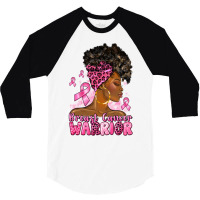 Afro Woman Breast Cancer Warrior 3/4 Sleeve Shirt | Artistshot