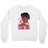 Afro Woman Breast Cancer Warrior Crewneck Sweatshirt | Artistshot