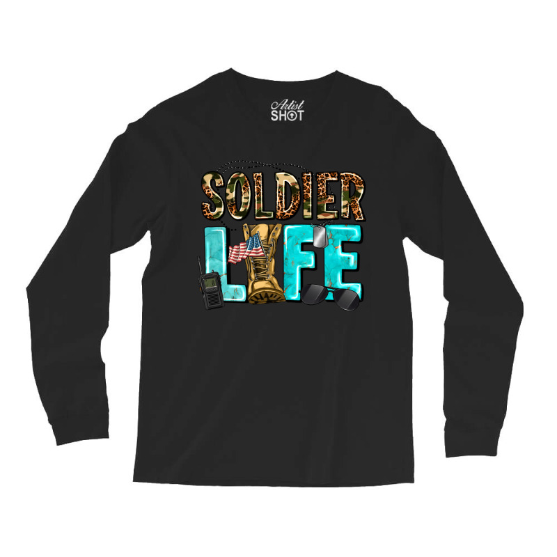 Soldier  Life Long Sleeve Shirts | Artistshot