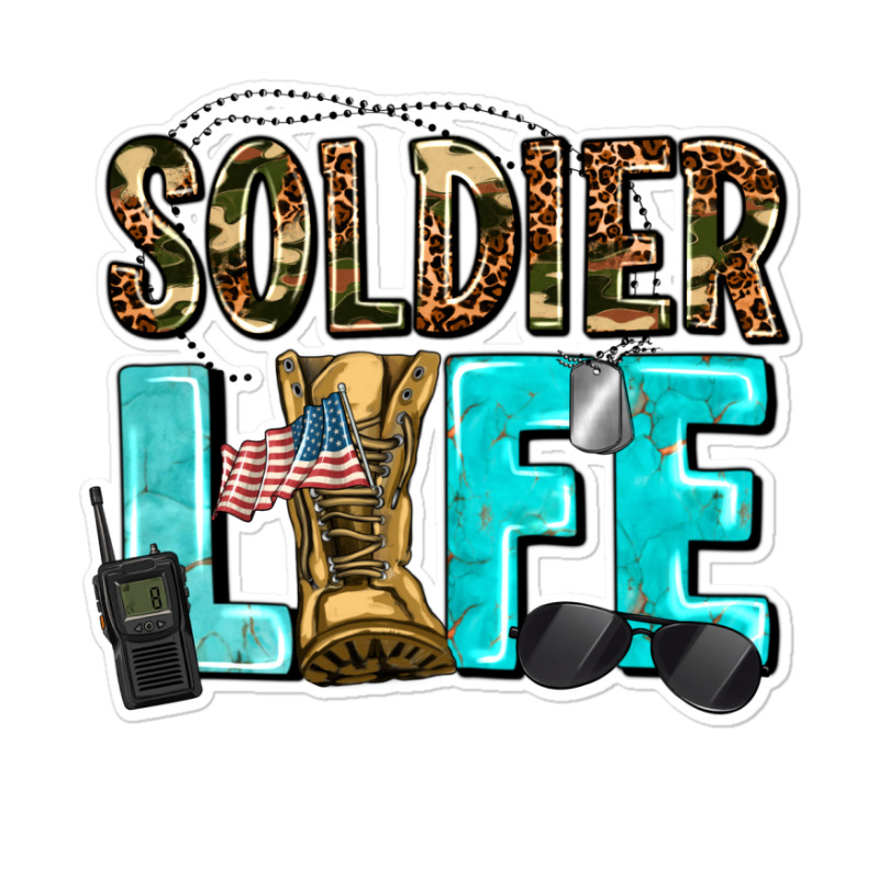 Soldier  Life Sticker | Artistshot