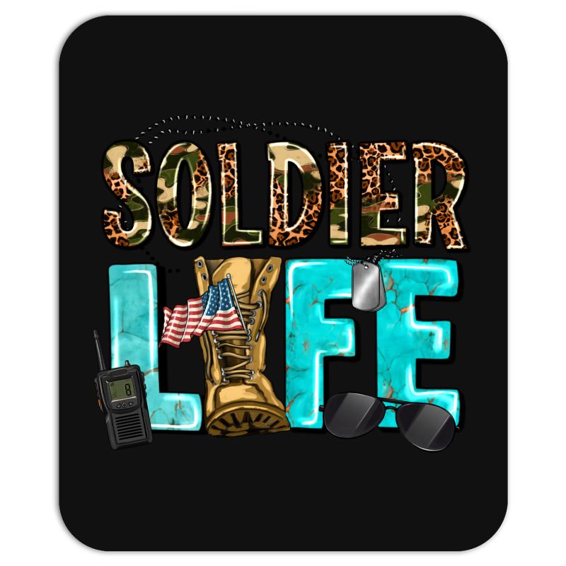 Soldier  Life Mousepad | Artistshot