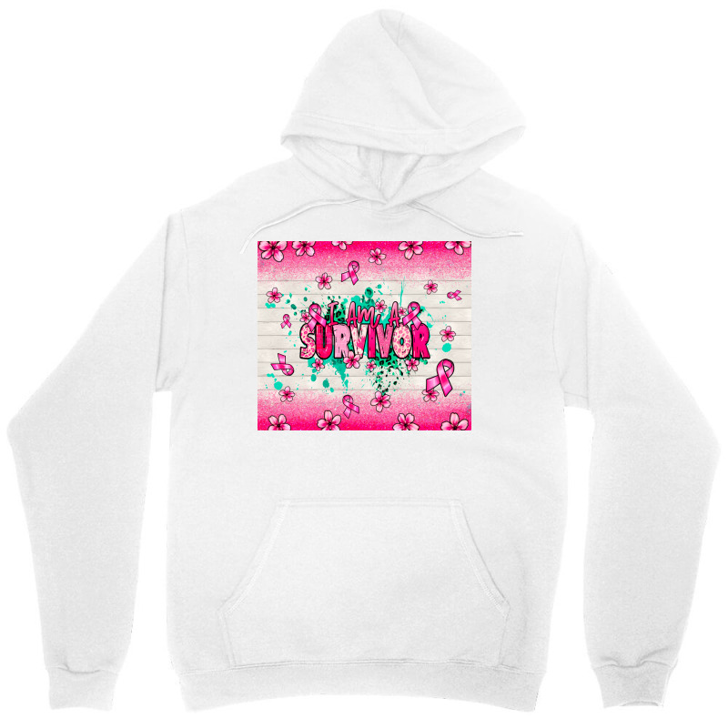 I Am A Survivor Unisex Hoodie | Artistshot