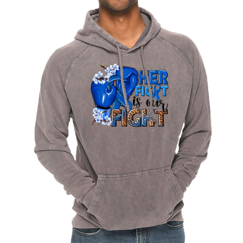 Her Fight Is Our Fight Colon Cancer Blue Ribbon Vintage Hoodie | Artistshot