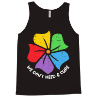 Autism Awareness T  Shirt We Don't Need A Cure Funny Autism Awareness Tank Top | Artistshot