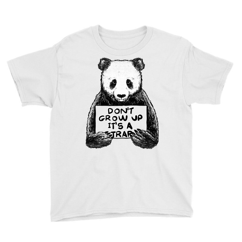 Don T Grow Up It S A Trap Youth Tee | Artistshot