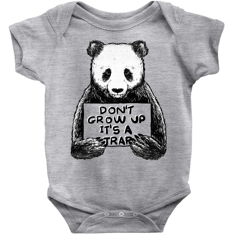 Don T Grow Up It S A Trap Baby Bodysuit | Artistshot