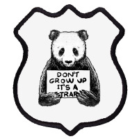 Don T Grow Up It S A Trap Shield Patch | Artistshot