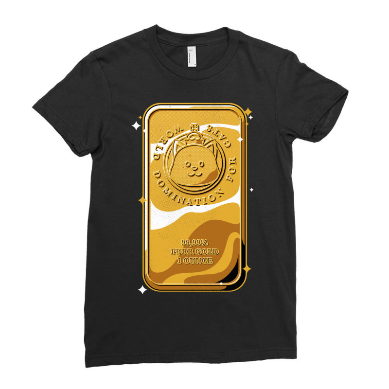 Gold Bar Cat World Domination For Cats Ladies Fitted T-Shirt by Jeorge | Artistshot