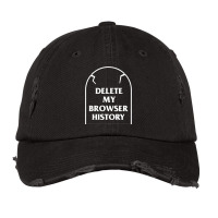 Delete My Browser History Vintage Cap | Artistshot