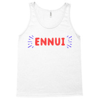 Ennui Nihilist  Nihilism Tank Top | Artistshot