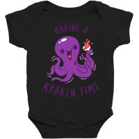 Having A Kraken Time Baby Bodysuit | Artistshot