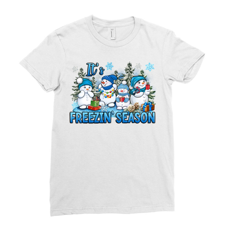 Its Freezin' Season Ladies Fitted T-Shirt by BarkalooDesign | Artistshot