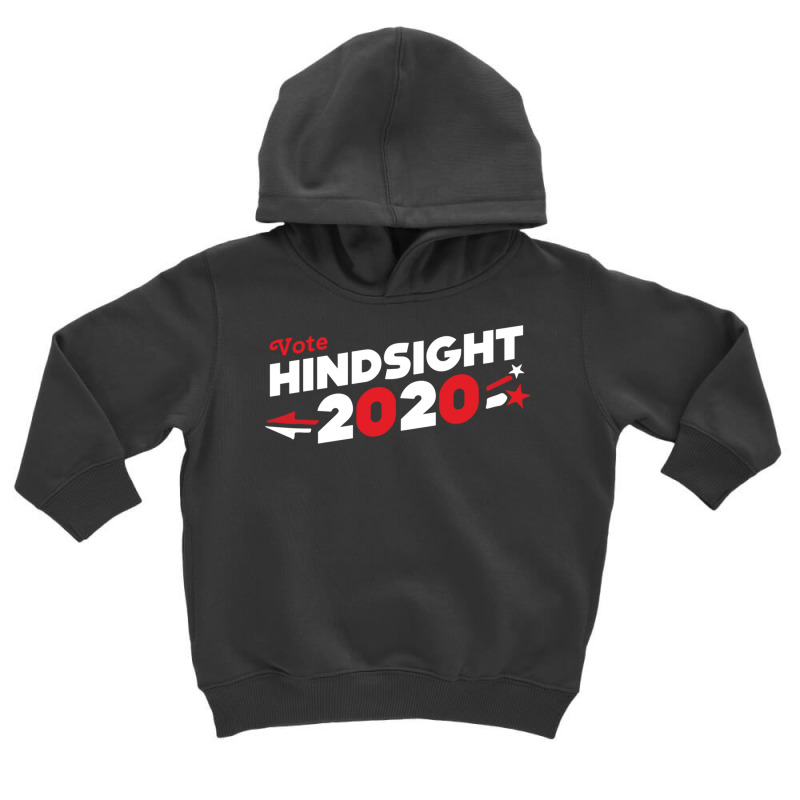 Hindsight 2020 Toddler Hoodie by TomArt | Artistshot