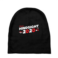 Hindsight 2020 Baby Beanies | Artistshot