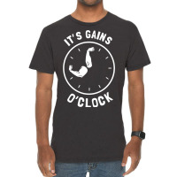 It S Gains O Clock Vintage T-shirt | Artistshot