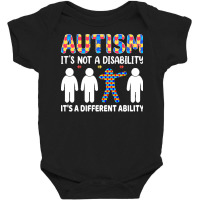 Autism Gift T  Shirt Autism It's Not A Disability It's A Different Abi Baby Bodysuit | Artistshot