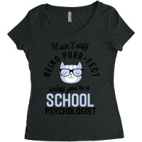 School Psychologist Cat Gifts For Cat Lovers   It Women's Triblend Scoop T-shirt | Artistshot