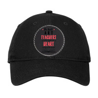 The Best Art Teachers Teach From The Heart Quote Adjustable Cap - Leatherette Patch | Artistshot