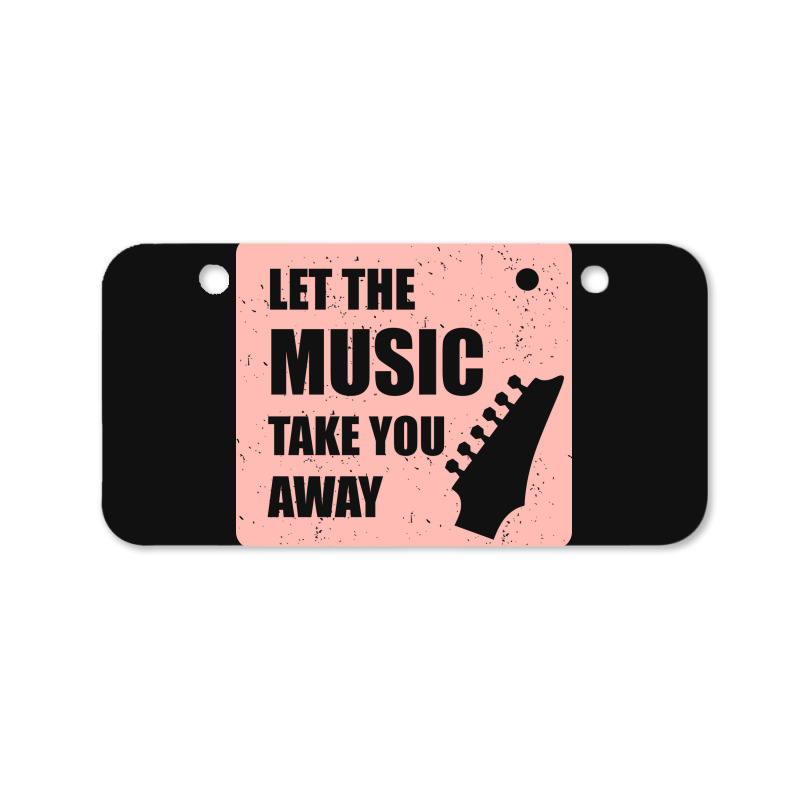 Let The Music Take The Away Bicycle License Plate | Artistshot