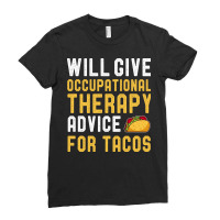 Occupational Therapy Taco Lover Funny Sayings Birt Ladies Fitted T-shirt | Artistshot