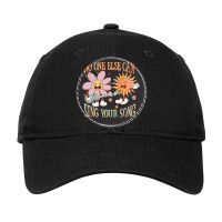 Bk03032319 No One Else Can Sing Your Song Sublimat Adjustable Cap - Leatherette Patch | Artistshot