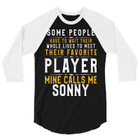 Favorite Player Dad Or Mom Gift For Son And Daught 3/4 Sleeve Shirt | Artistshot