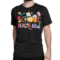 School Healt Aid Classic T-shirt | Artistshot