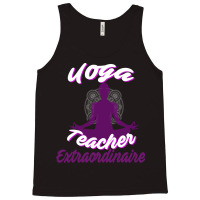 Cute Yoga Teacher Extraordinaire Yoga Leader Tank Top | Artistshot