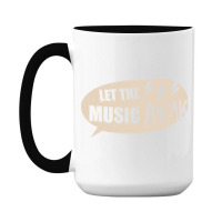 Let The Music Speak 15 Oz Coffee Mug | Artistshot