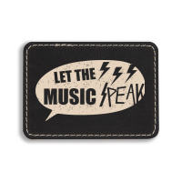 Let The Music Speak Rectangle  Leatherette Patch | Artistshot