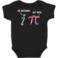 Cute   Funny Be Rational Get Real Mathematics Pun Baby Bodysuit | Artistshot