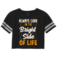 Always Look On The Bright Side Of Life Positivity Scorecard Crop Tee | Artistshot